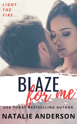 descargar libro Blaze For Me (Be for Me: Austin)