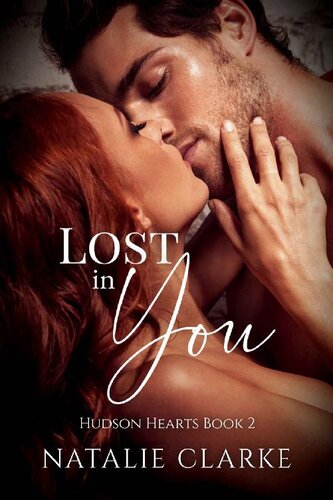 descargar libro Lost In You (Hudson Hearts Book 2)