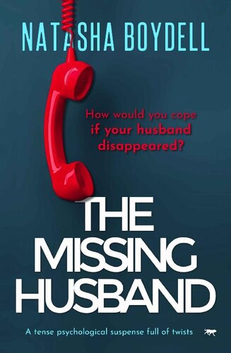 descargar libro The Missing Husband: a tense psychological suspense full of twists