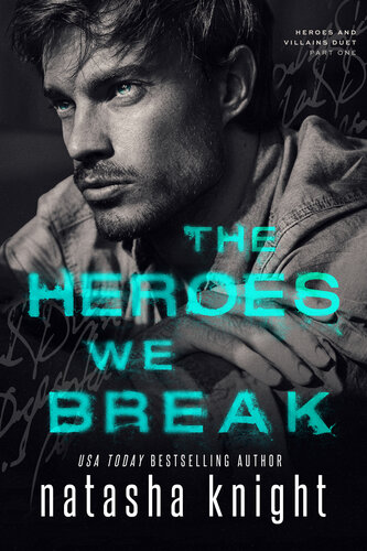 descargar libro The Heroes We Break