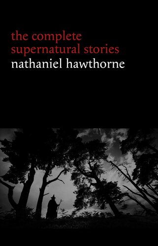 descargar libro The Complete Supernatural Stories: Nathaniel Hawthorne