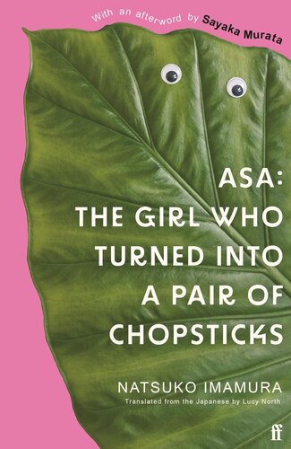 descargar libro Asa: The Girl Who Turned into a Pair of Chopsticks