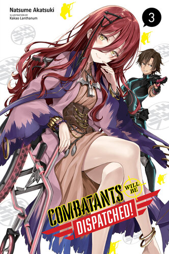 descargar libro Combatants Will Be Dispatched!, Vol. 3