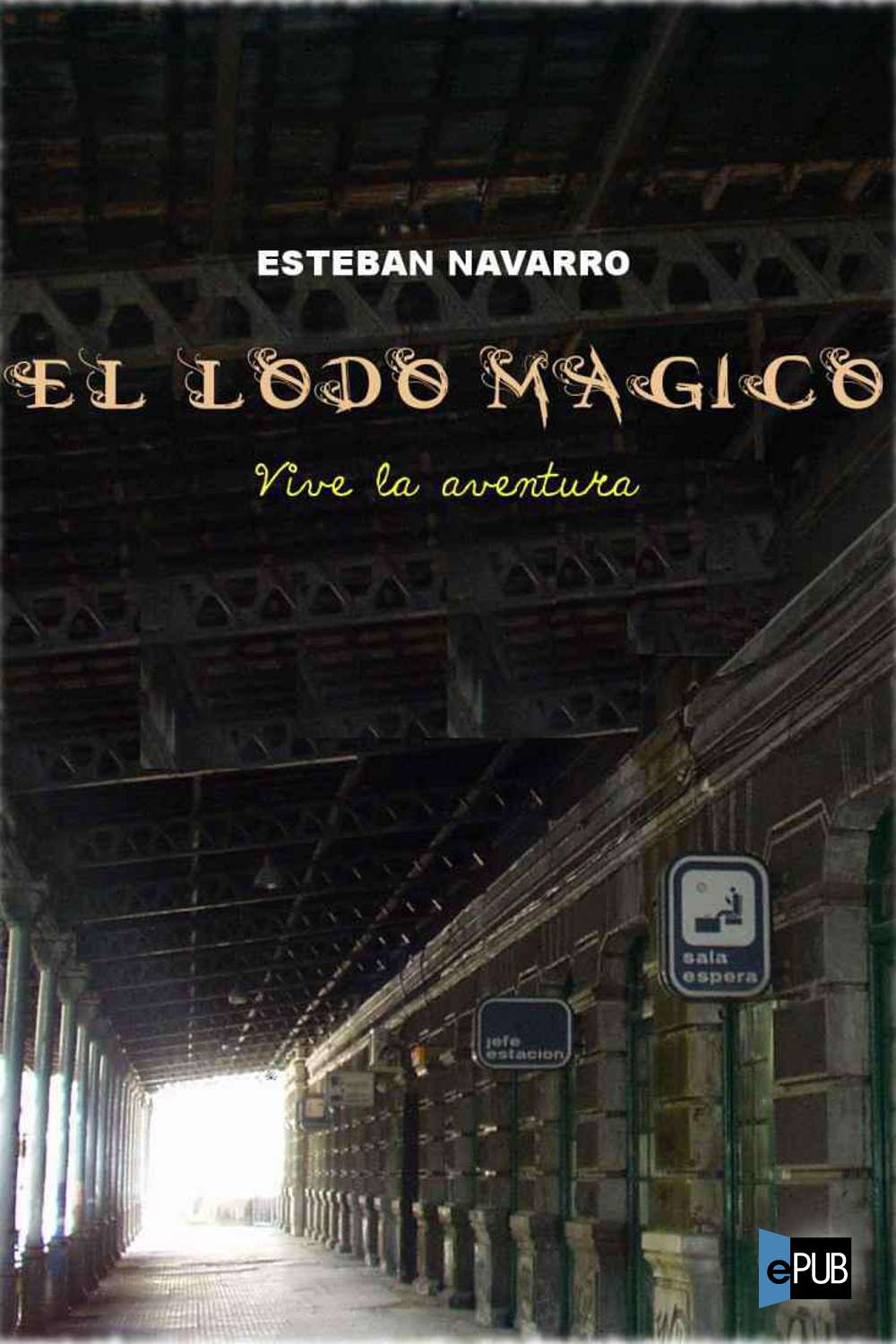 descargar libro El lodo mgico