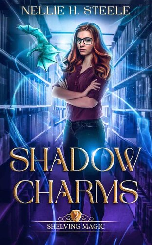 descargar libro Shadow Charms: A Magical Library Urban Fantasy Novel (Shelving Magic Book 2)