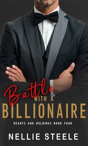 descargar libro Battle with a Billionaire: A Suspenseful Billionaire Romance (Hearts and Holdings Billionaire Romance Book 4)