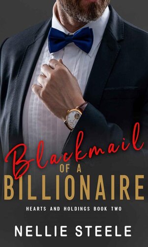 descargar libro Blackmail of a Billionaire: A Suspenseful Billionaire Romance (Hearts and Holdings Billionaire Romance Book 2)