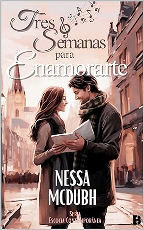 descargar libro Tres semanas para enamorarte (Escocia contemporánea #03)