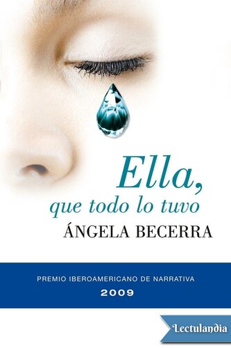 descargar libro Ella, que todo lo tuvo