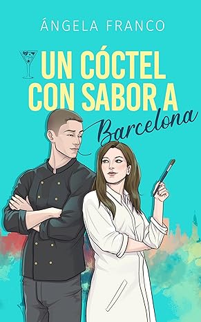 descargar libro Un cóctel con sabor a Barcelona