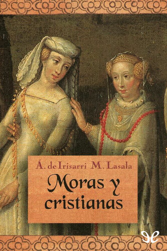 descargar libro Moras y cristianas