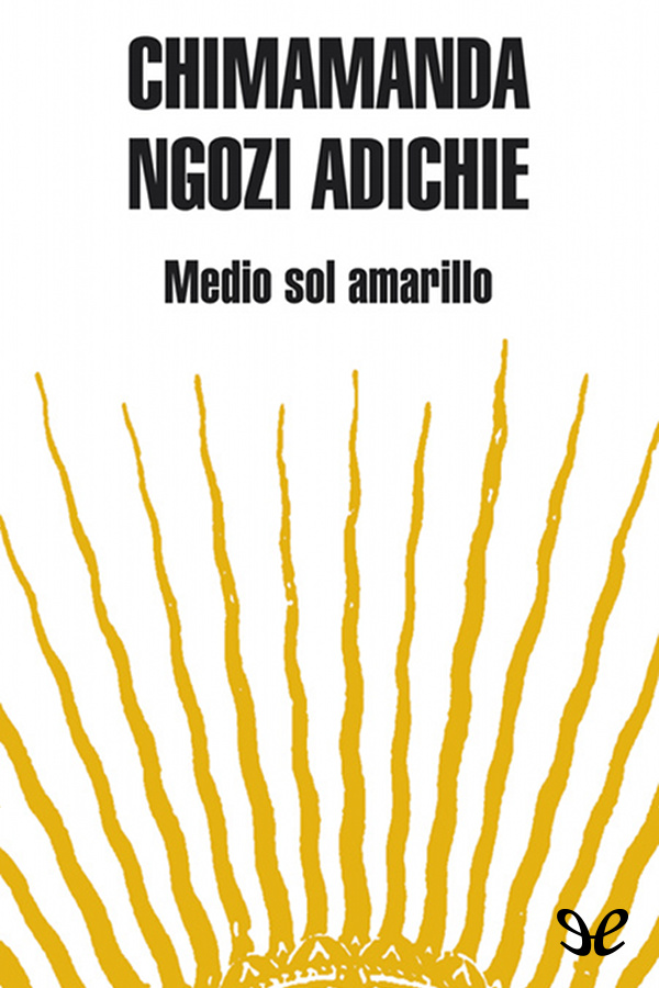 descargar libro Medio sol amarillo