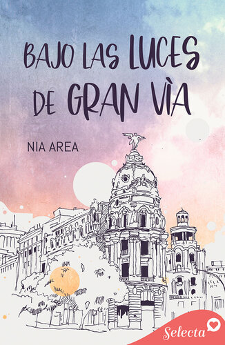 libro gratis Bajo las luces de Gran Vía