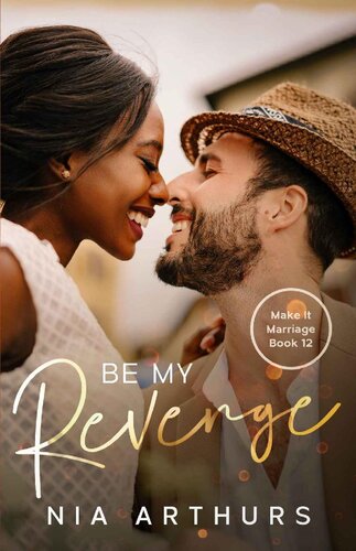 descargar libro Be My Revenge: A BWWM Romance