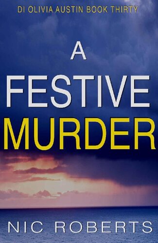 descargar libro A Festive Murder (DI Olivia Austin Book 30): A fast-paced crime thriller