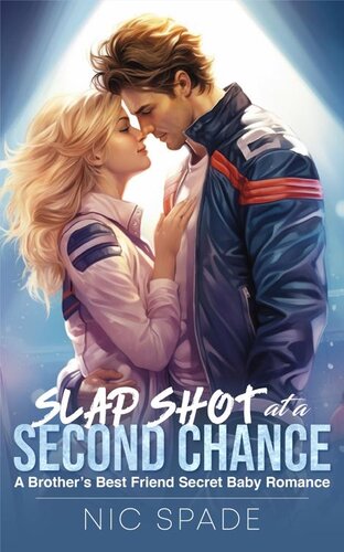 libro gratis Slap Shot at a Second Chance: A Brothers Best Friend Secret Baby Romance