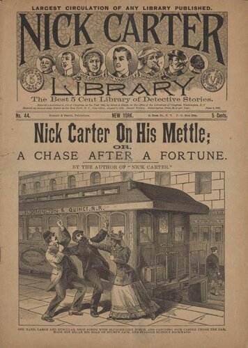 descargar libro Nick Carter on his mettle; or, A chase after a fortune