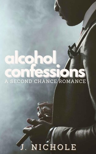 descargar libro Alcohol Confessions: A Second Chance Romance