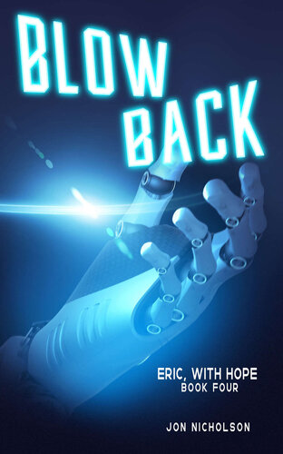 libro gratis Blowback: (Eric, With Hope Book Four)