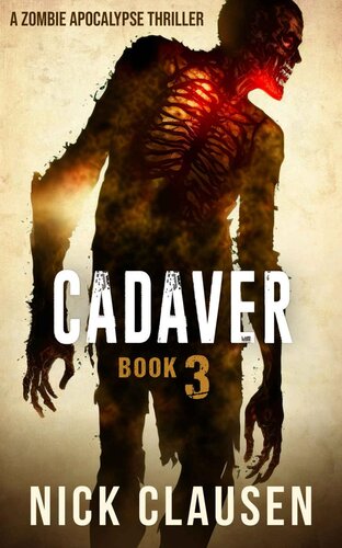 libro gratis Cadaver 3: A Zombie Apocalypse Thriller