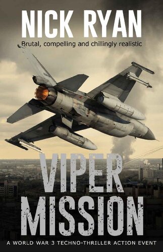 descargar libro Viper Mission: A World War 3 Techno-Thriller Action Event (Nick Ryan's World War 3 Military Fiction Technothrillers)