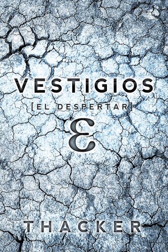 libro gratis Vestigios: El Despertar (Libro Uno)