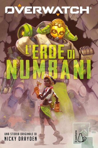 descargar libro L' eroe di Numbani. Overwatch