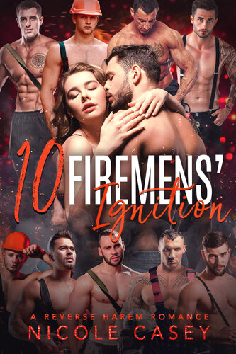 libro gratis Ten Firemen's Ignition (Love by Numbers 2 Book 9)