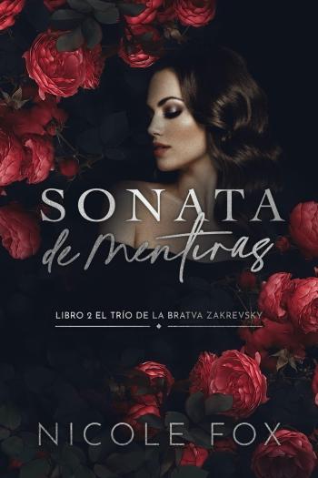 descargar libro Sonata de mentiras (Bratva Zakrevsky #02)