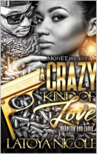 descargar libro A CRAZY KIND OF LOVE: PHANTOM AND ZARIA'S STORY