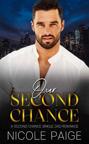 libro gratis Our Second Chance: A Second Chance, Single Dad Romance