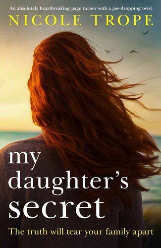 descargar libro My Daughter's Secret: An Absolutely Heartbreaking Page Turner With a Jaw-Dropping Twist