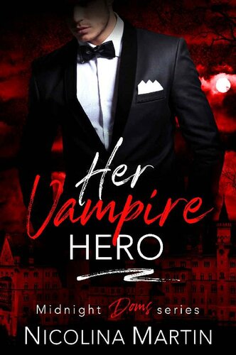 descargar libro Her Vampire Hero (Midnight Doms Book 3)