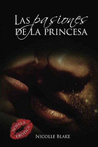 descargar libro Las pasiones de la princesa