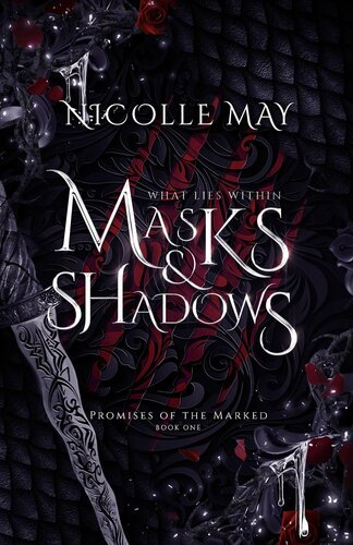 descargar libro What Lies Within Masks & Shadows (Promises of the Marked Book 1)