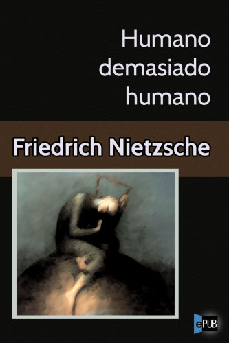 descargar libro Humano demasiado humano