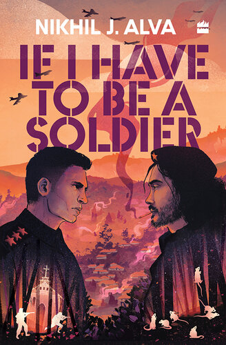 libro gratis If I Have to Be a Soldier