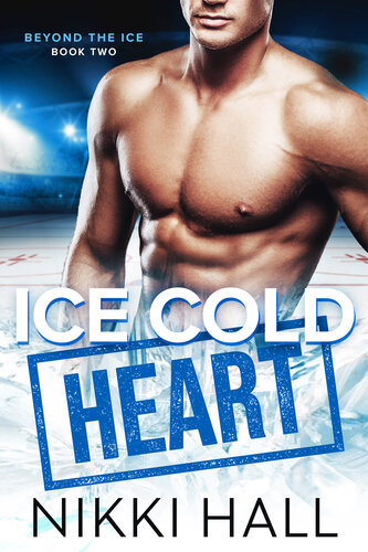 descargar libro Ice Cold Heart (Beyond the Ice Book 2)