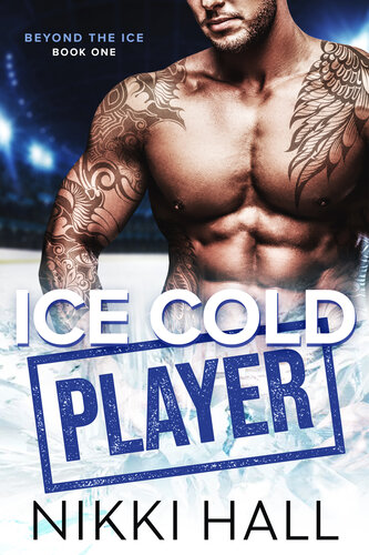 descargar libro Ice Cold Player (Beyond the Ice Book 1)