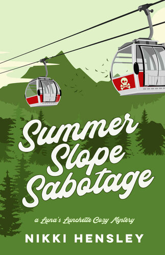 libro gratis Summer Slope Sabotage (Luna's Lunchette Cozy Mystery Book 3)