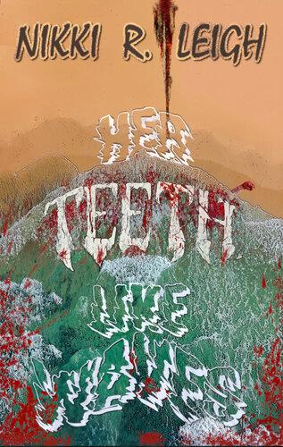 descargar libro Her Teeth, Like Waves