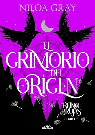 descargar libro El grimorio del origen (Reino de brujas #02)