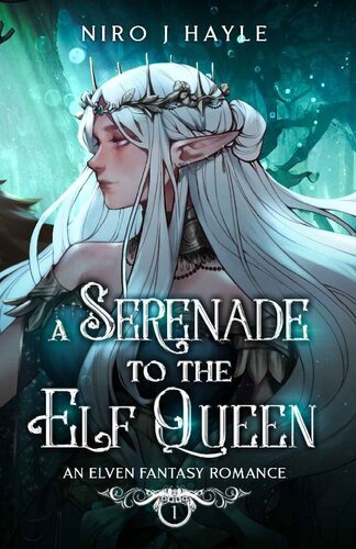 descargar libro A Serenade To The Elf Queen: An Elven Fantasy Romance