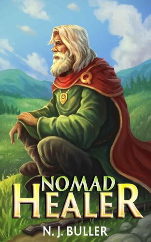 descargar libro Nomad Healer: A LitRPG Healer Adventure