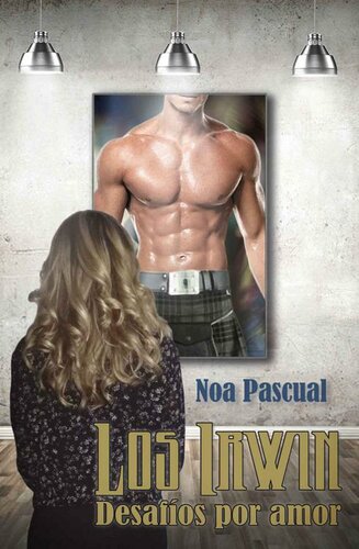 descargar libro Desafíos por amor (Los Irwin 2)