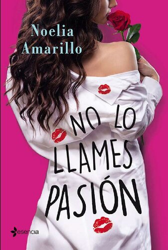 libro gratis No lo llames pasión (Volumen independiente)