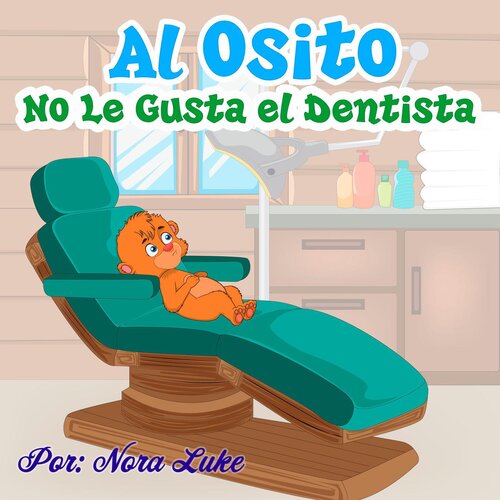 descargar libro Al Osito No Le Gusta el Dentista