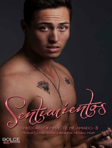 descargar libro Sentimientos (Siempre te he amado nº 3) (Spanish Edition)