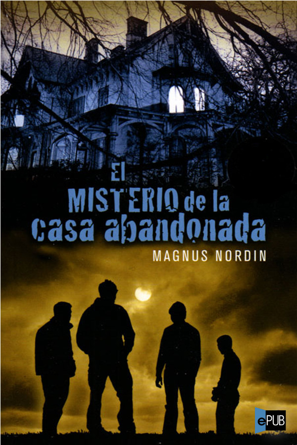 libro gratis El misterio de la casa abandonada