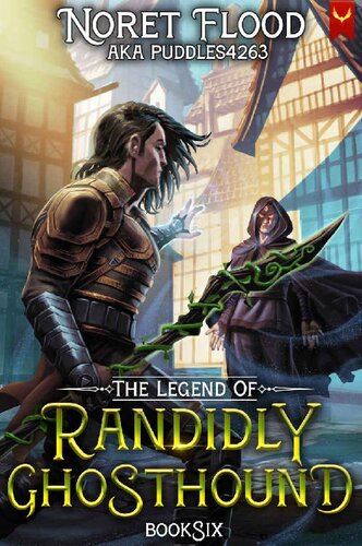 descargar libro The Legend of Randidly Ghosthound 6: A LitRPG Adventure